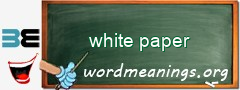 WordMeaning blackboard for white paper